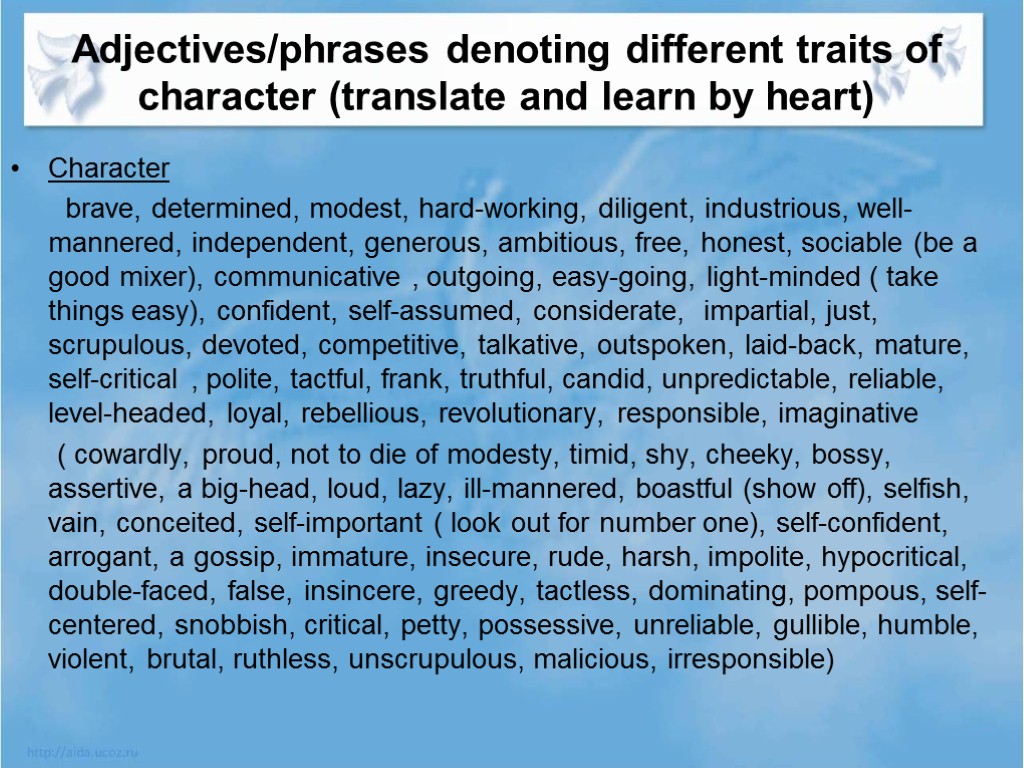 Adjectives/phrases denoting different traits of character (translate and learn by heart) Character brave, determined,